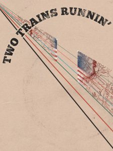ดูหนังออนไลน์ Two Trains Runnin’ ดูหนังออนไลน์ ฟรี